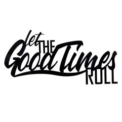 Let The Good Times Roll Wall Art, 20x10